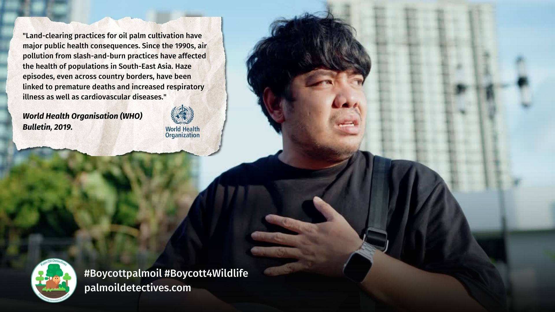 WHO Report - Human health is affected by palm oil in SE Asia