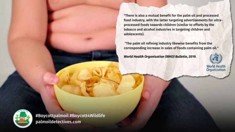 WHO Bulletin Report: Palm Oil and Human Health Impacts. Consumption of palm oil is linked to increased risk of mortality from heart disease and stroke.