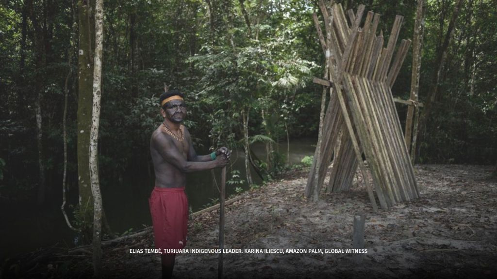 ELIAS TEMBÉ, TURIUARA INDIGENOUS LEADER. KARINA ILIESCU, Global Witness