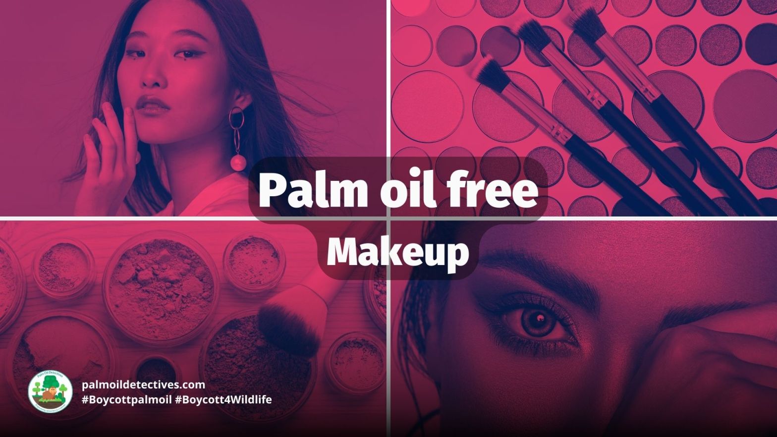 Palm oil free makeup