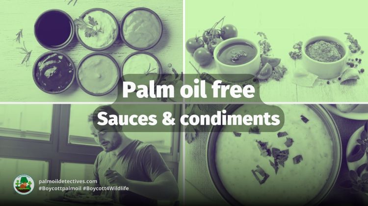 Palm Oil Free Sauces and&nbsp;Condiments