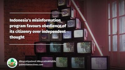 Indonesia's misinformation programe favours obedience of its citizenry over independent thought.