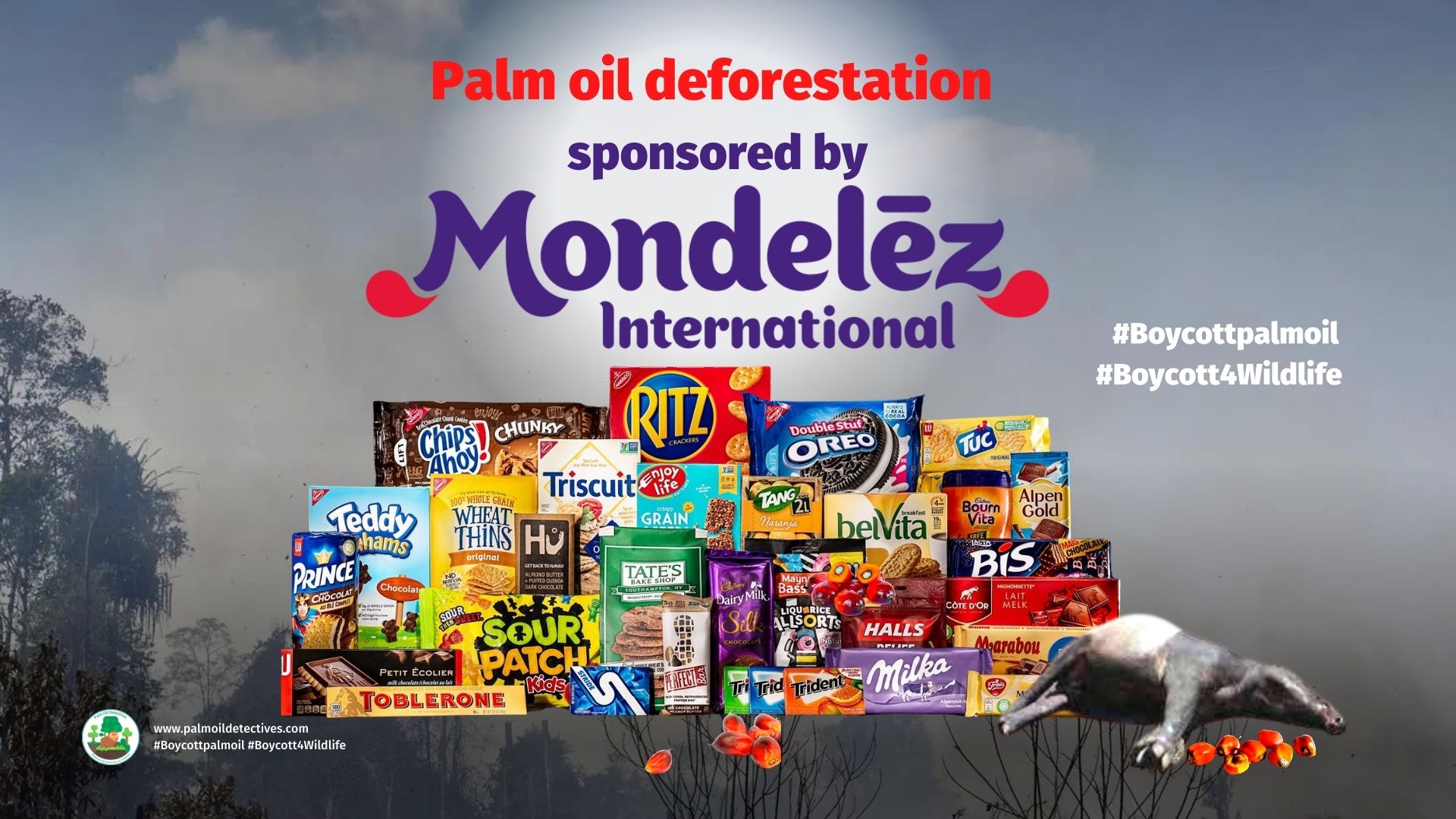 Mondelēz, Oreo and Palm Oil Greenwashing Exposed Palm Oil Detectives