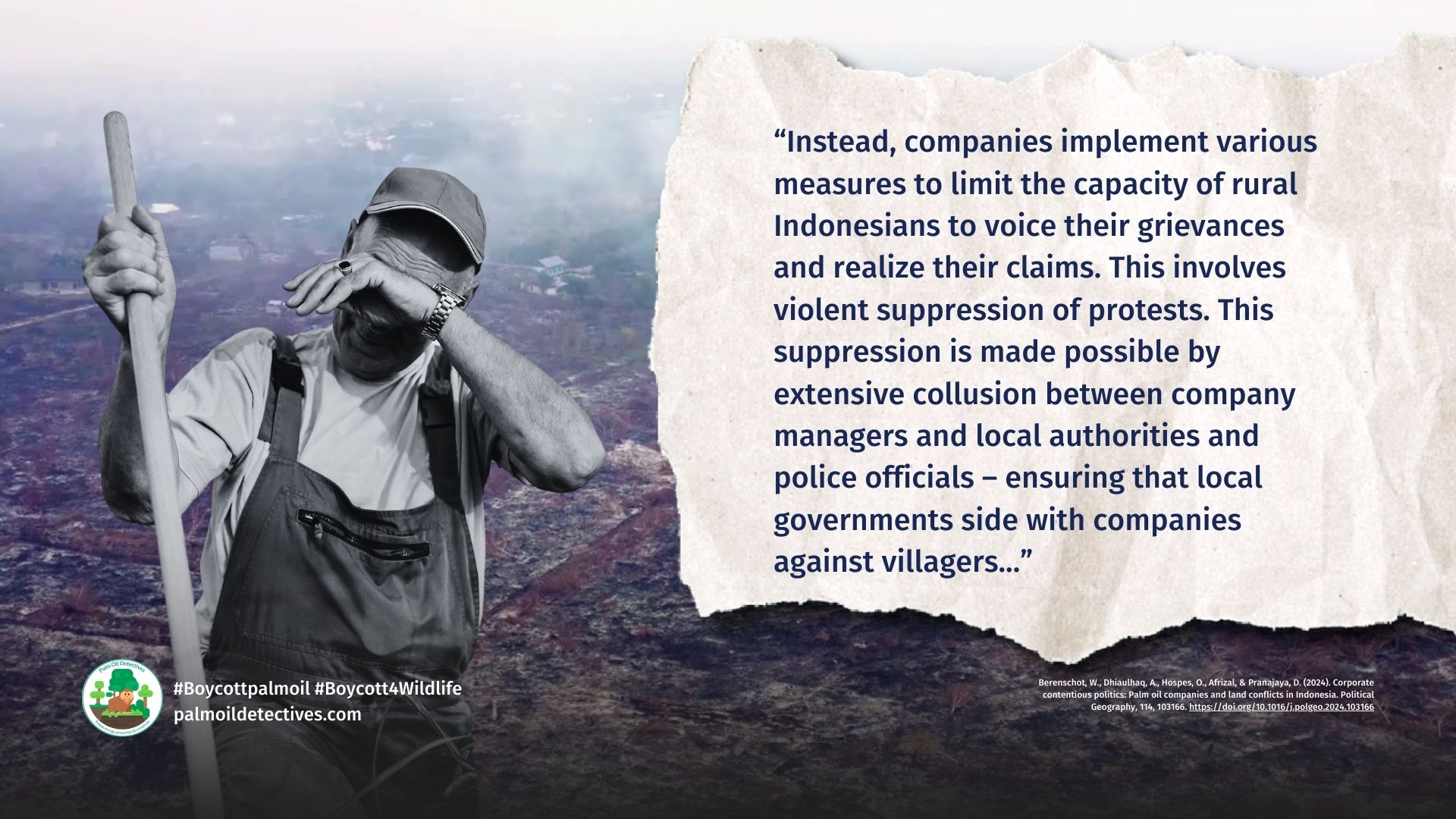 New Research Reveals: "Sustainable" Palm Oil No Different in Land Conflicts. Berenschot, W., Dhiaulhaq, A., Hospes, O., Afrizal, & Pranajaya, D. (2024). Corporate contentious politics: Palm oil companies and land conflicts in Indonesia. Political Geography, 114, 103166. https://doi.org/10.1016/j.polgeo.2024.103166